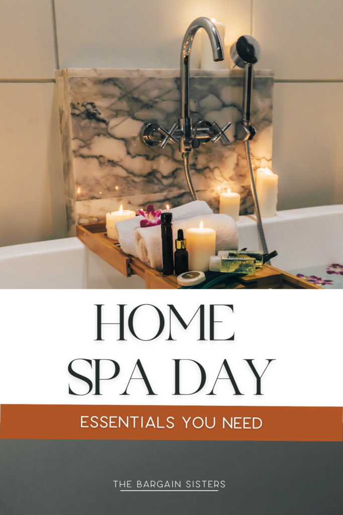 A luxurious home spa setup featuring a bathtub with lit candles, rolled towels, and various spa products on a wooden tray. The text reads "Home Spa Day: Essentials You Need" by The Bargain Sisters.