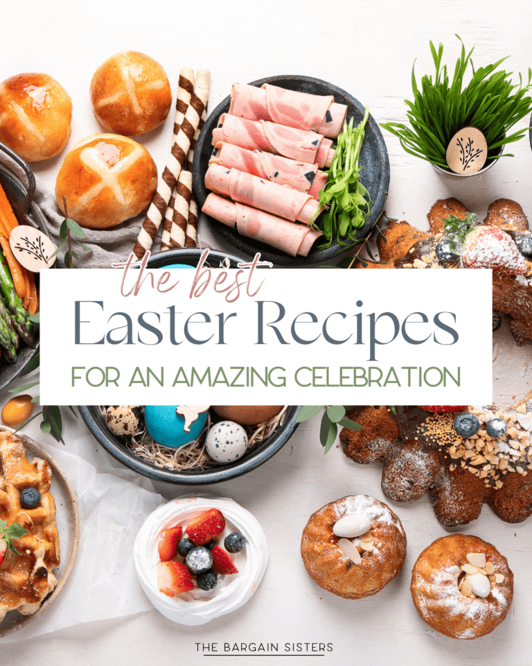 A flat lay of various Easter foods, including pastries, ham rolls, painted eggs, and desserts with fruit toppings. Overlaid text reads "The Best Easter Recipes for an Amazing Celebration" by The Bargain Sisters. Discover delightful easter recipes to spark joy at your festivity!.