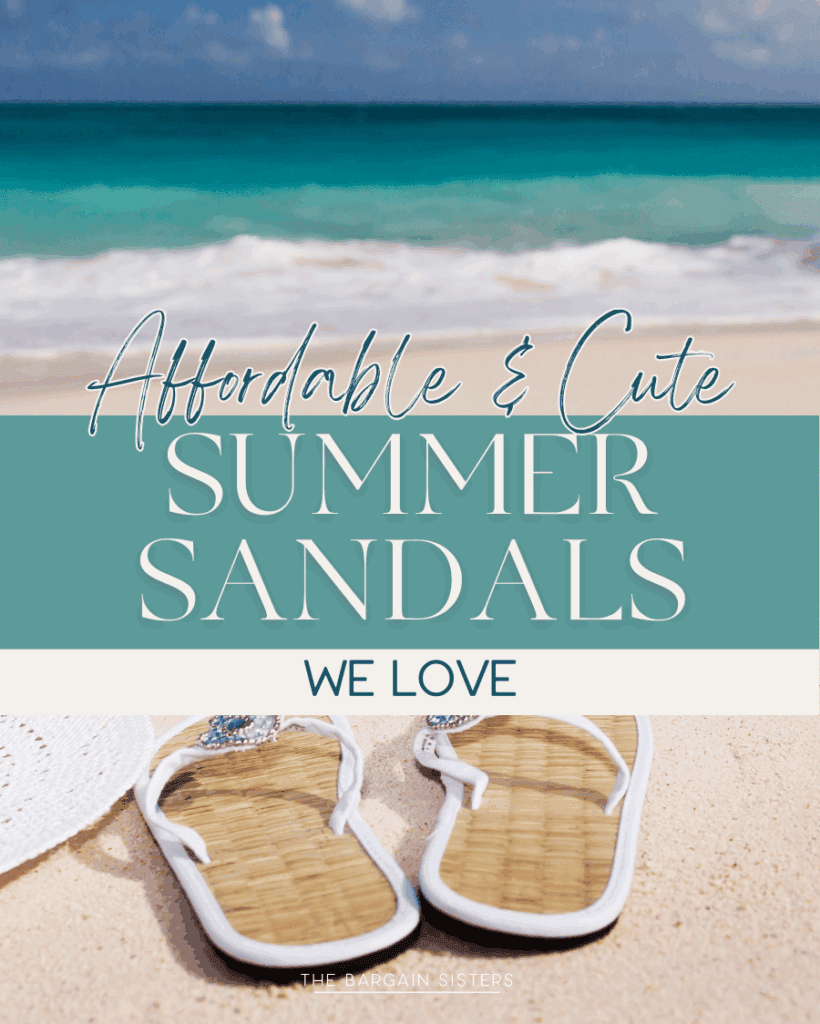A pair of white summer sandals and a white sunhat rest on sandy beach with turquoise ocean and blue sky in the background. Text reads: "Affordable & Cute Summer Sandals We Love.
