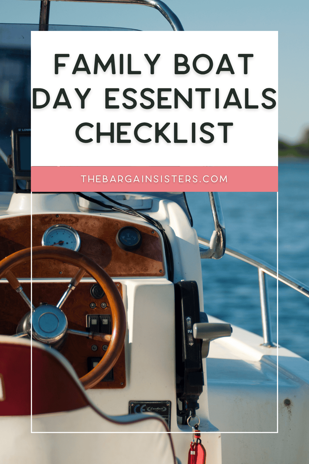 Must Have Boat Day Essentials for Families - The Bargain Sisters®