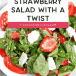 A fresh summer salad with spinach, sliced strawberries, tomatoes, and chunks of feta cheese on a white plate, overlaid with the text “Summer Strawberry Salad With a Twist.”.