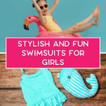 A smiling girl in sunglasses and a yellow swimsuit rides a pink flamingo float. Below, a blue swimsuit with ruffles and a striped whale toy are placed on wooden planks. Text reads: "Stylish and fun swimsuits for girls.