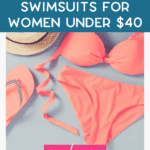 Flat lay of a bright coral bikini, a straw hat, and pink flip-flops on a light blue background. Text overlay reads, "Favorite Swimsuits for Women Under $40. Read more. thebargainsisters.com.