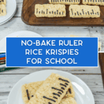 Rectangular Rice Krispies treats decorated with black icing to look like rulers are arranged on plates and a tray. Text in the center reads, "No-Bake Ruler Rice Krispies for School." Colored pencils are on the table.