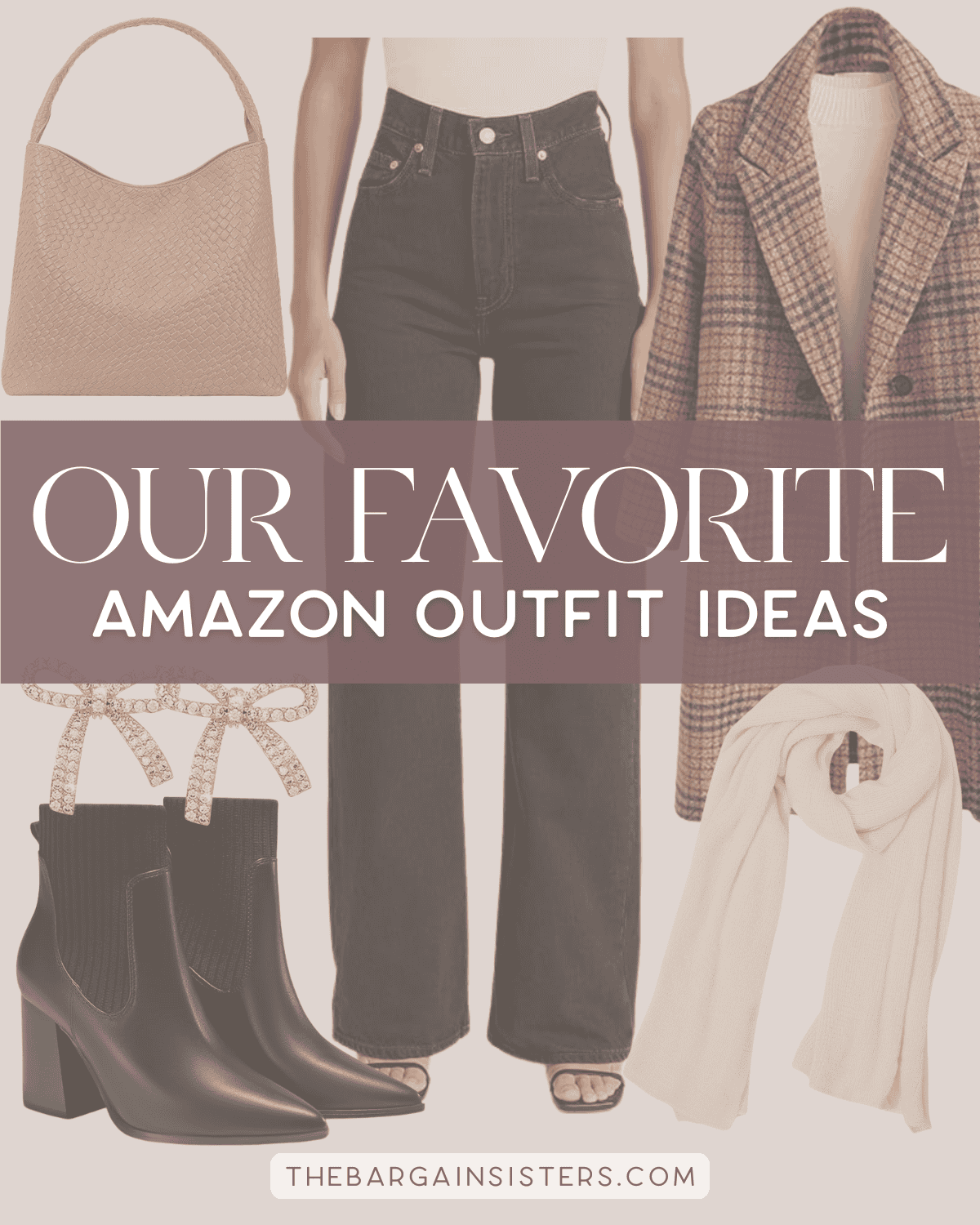 A collage featuring a pink textured handbag, high-waisted black jeans, a plaid coat, black heeled ankle boots with gold buckles, a beige scarf, and the text "Our Favorite Amazon Outfit Ideas" to inspire your next look.