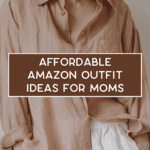 A woman wearing a loose, light brown button-up shirt and white pants stands with her hand in her pocket. Overlaid text reads "Affordable Amazon Outfit Ideas for Moms" with "thebargainsisters.com" at the bottom.