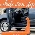 A person holds an orange vehicle door step in front of an open car door. Text on the image reads, "Product Review: Car Hack: vehicle door step." Website "thebargainsisters.com" appears at the bottom.