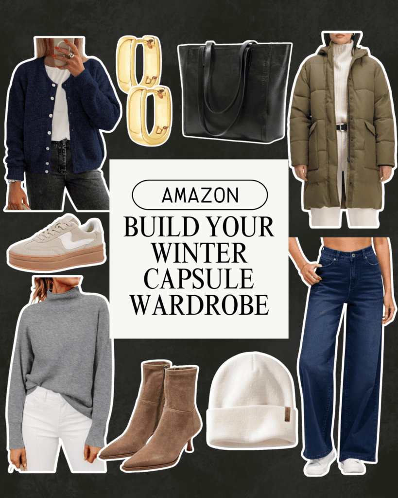 A collage of winter fashion items, including a navy cardigan, gold earrings, black tote bag, olive puffer coat, beige sneakers, gray sweater, taupe heeled boots, white beanie, and wide-leg jeans, with the text "Amazon Build Your Winter Capsule Wardrobe.