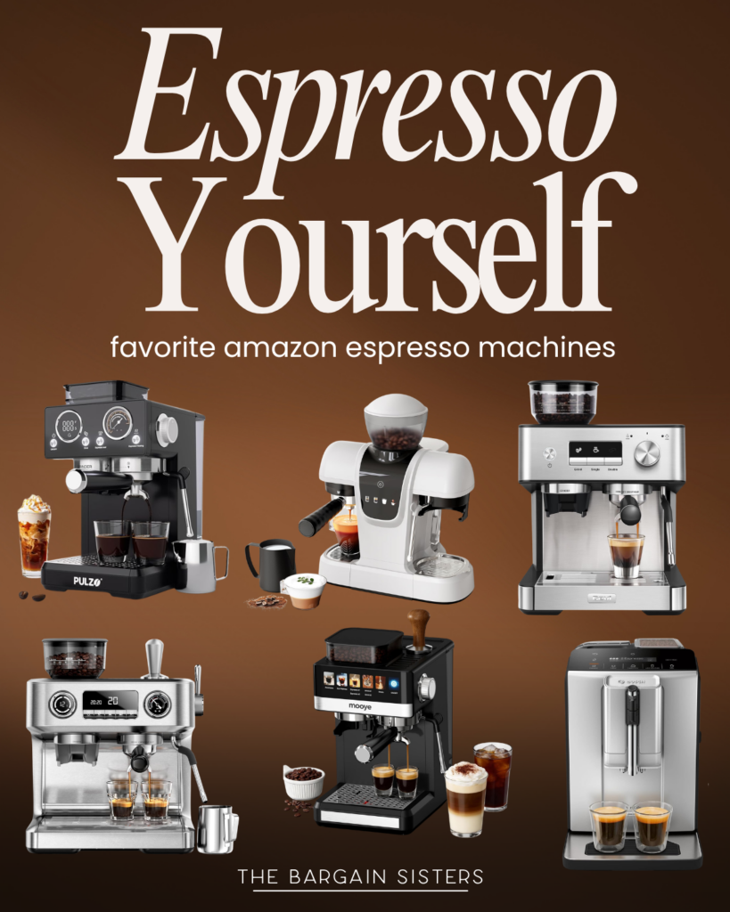 Six espresso machines with coffee drinks are displayed under the text “Espresso Yourself—favorite Amazon espresso machines” on a brown background. “The Bargain Sisters” is written at the bottom.